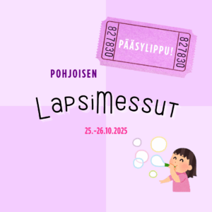 Pääsylippu: Pohjoisen LapsiMessut